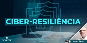 Ciber-resiliência: o que é?