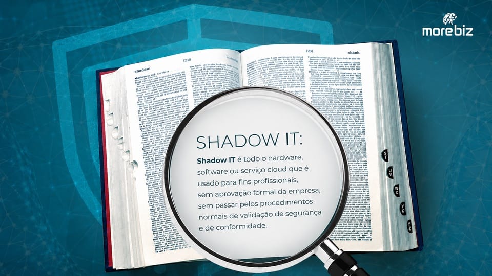 Shadow IT é todo o hardware, software ou serviço cloud que é usado para fins profissionais, sem aprovação formal da empresa, sem passar pelos procedimentos normais de validação de segurança e de conformidade.