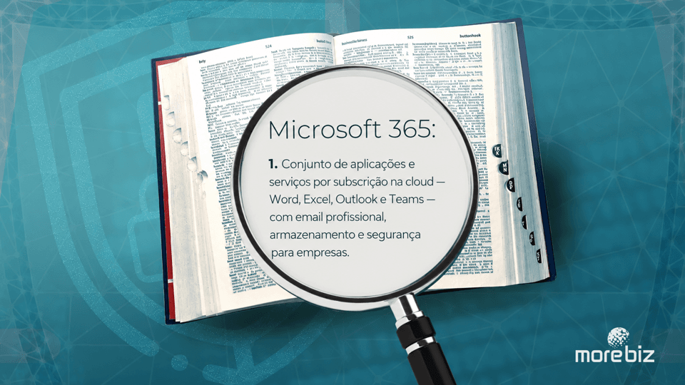Microsoft 365 para empresas: definição — aplicações e serviços por subscrição na cloud